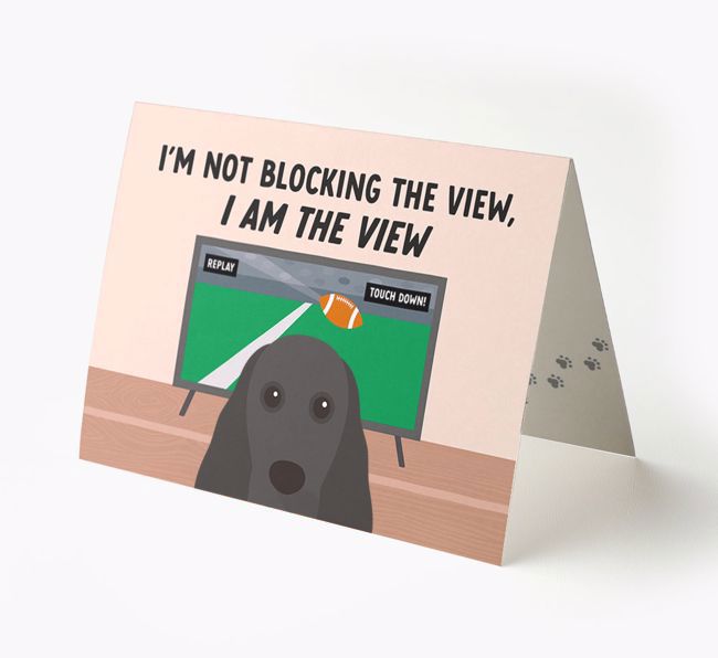 I'm Not Blocking The View, I Am The View - Soccer: Personalized {breedFullName} Card