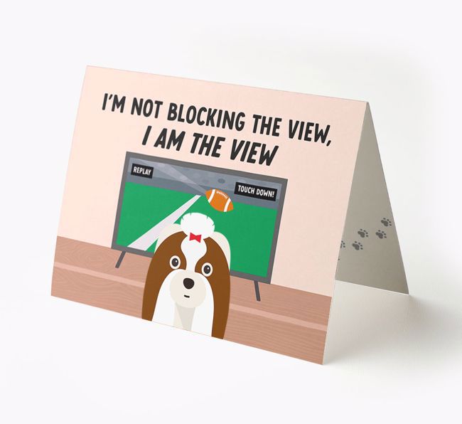 I'm Not Blocking The View, I Am The View - Soccer: Personalized {breedFullName} Card