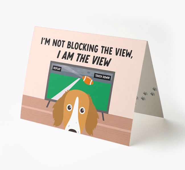 I'm Not Blocking The View, I Am The View - Soccer: Personalized {breedFullName} Card