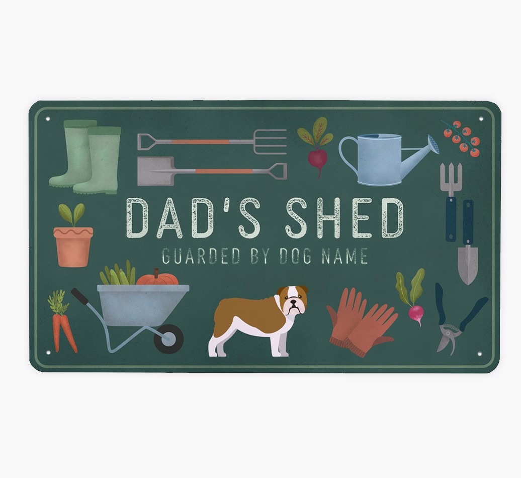 Dad's Shed: Personalised {breedFullName} Metal Garden Sign - Front view