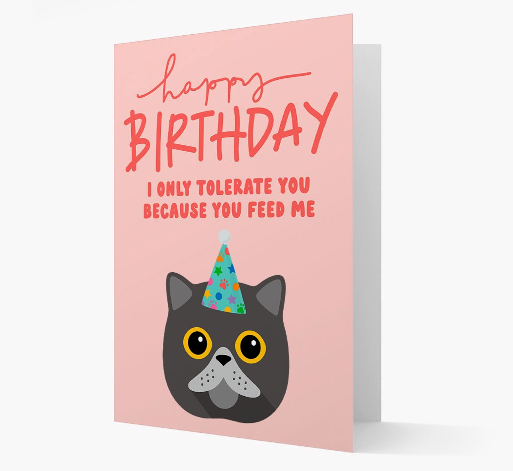 I Only Tolerate You For Food: Personalized {breedCommonName} Card
