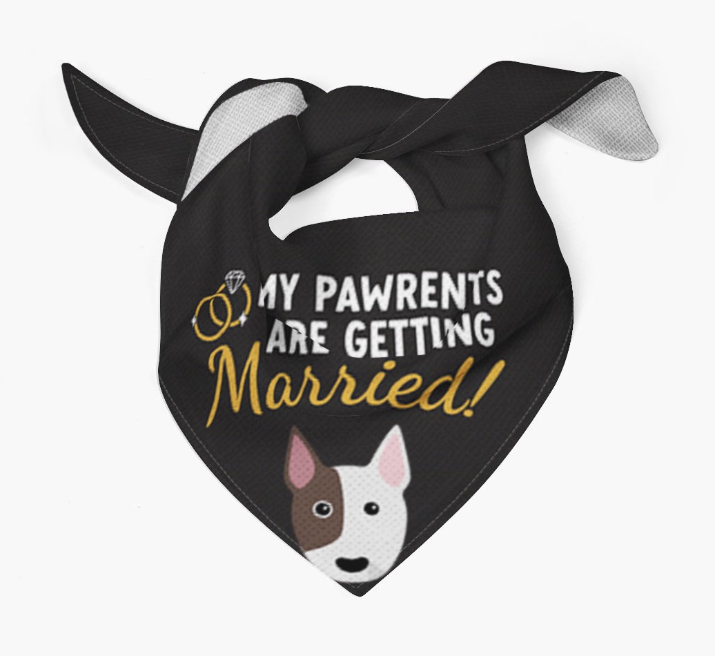 My Pawrents Are Getting Married: Personalized {breedFullName} Bandana