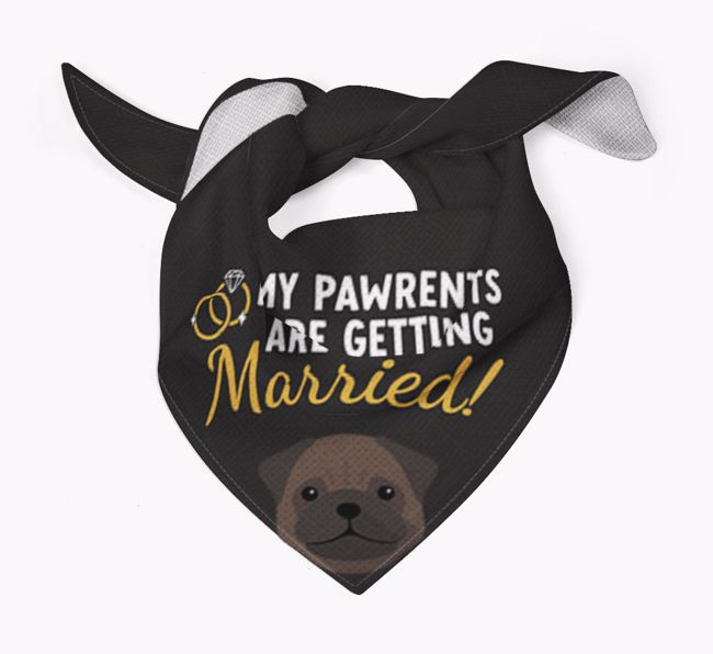 My Pawrents Are Getting Married: Personalised {breedFullName} Bandana