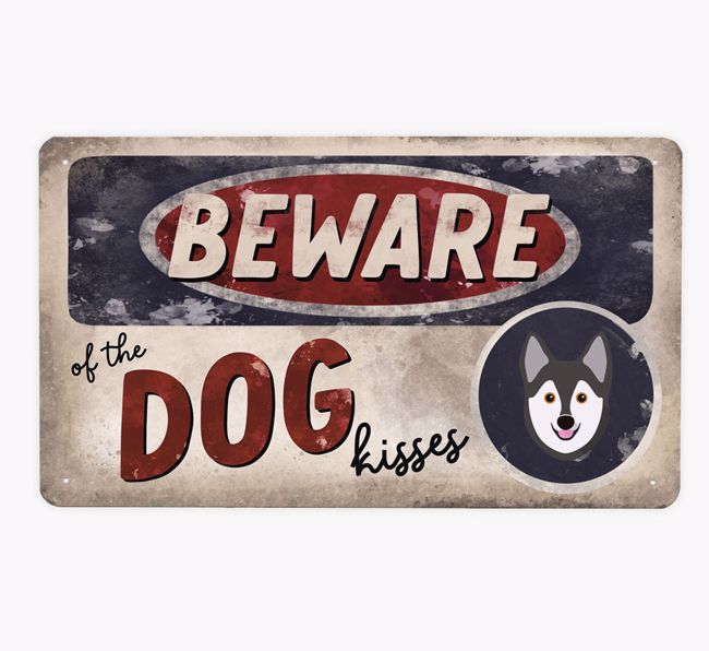 Beware Of The Dog Kisses: Personalized {breedFullName} Metal Sign