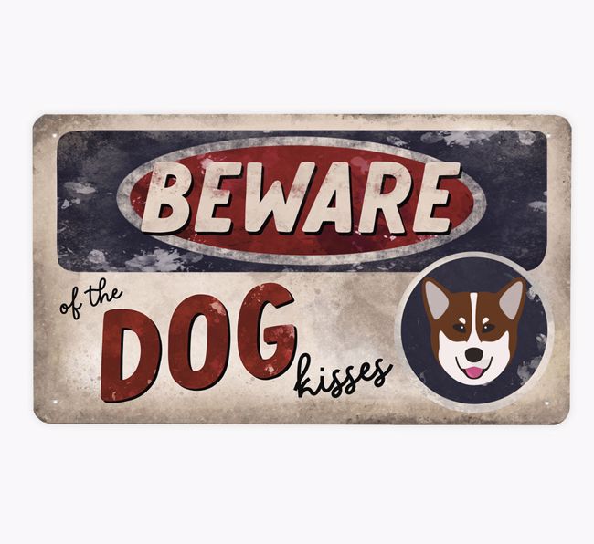 Beware Of The Dog Kisses: Personalised {breedFullName} Metal Sign