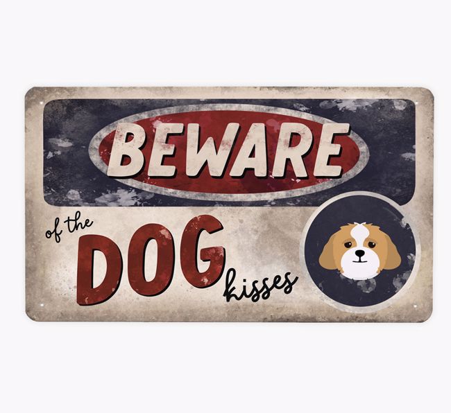 Beware Of The Dog Kisses: Personalised {breedFullName} Metal Sign