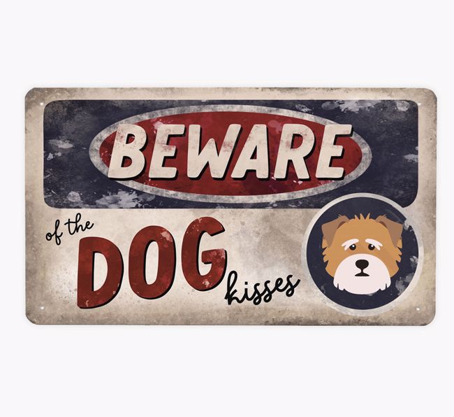 Beware Of The Dog Kisses: Personalised {breedFullName} Metal Sign