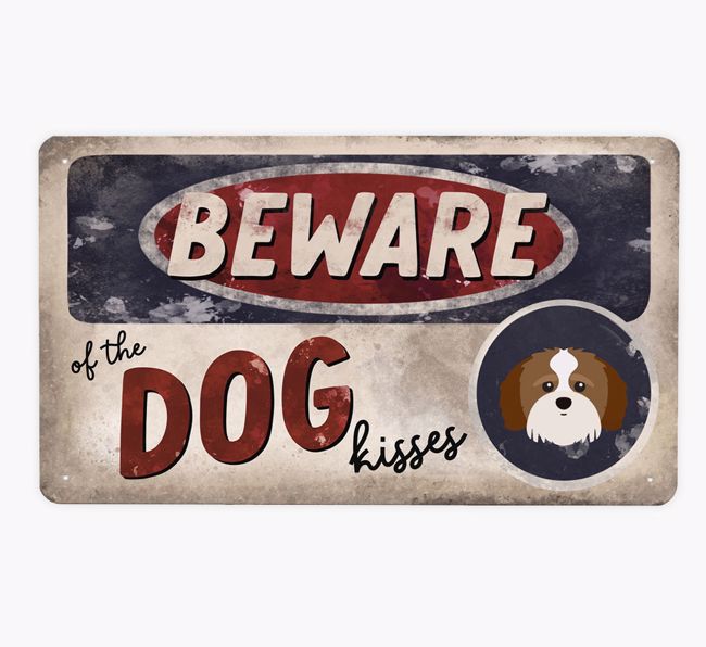 Beware Of The Dog Kisses: Personalized {breedFullName} Metal Sign