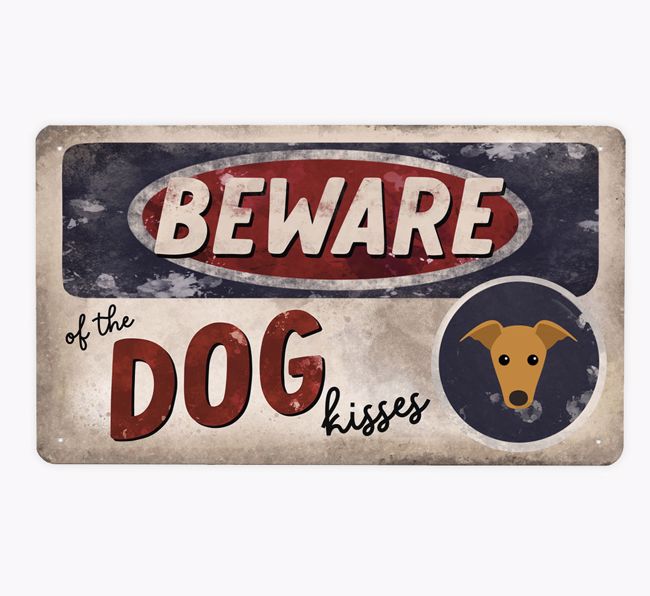 Beware Of The Dog Kisses: Personalised {breedFullName} Metal Sign