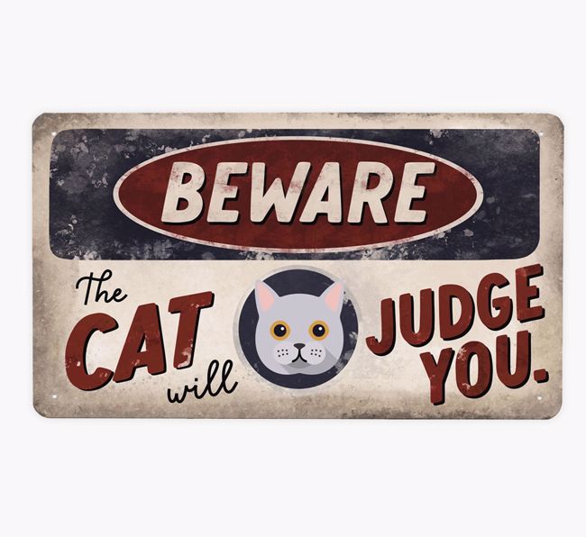 Beware Of The Cat: Personalised {breedCommonName} Metal Sign