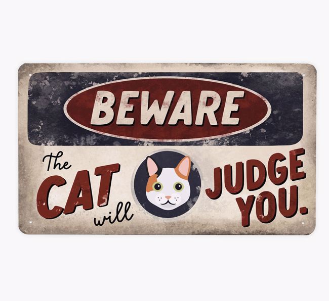Beware Of The Cat: Personalised {breedCommonName} Metal Sign