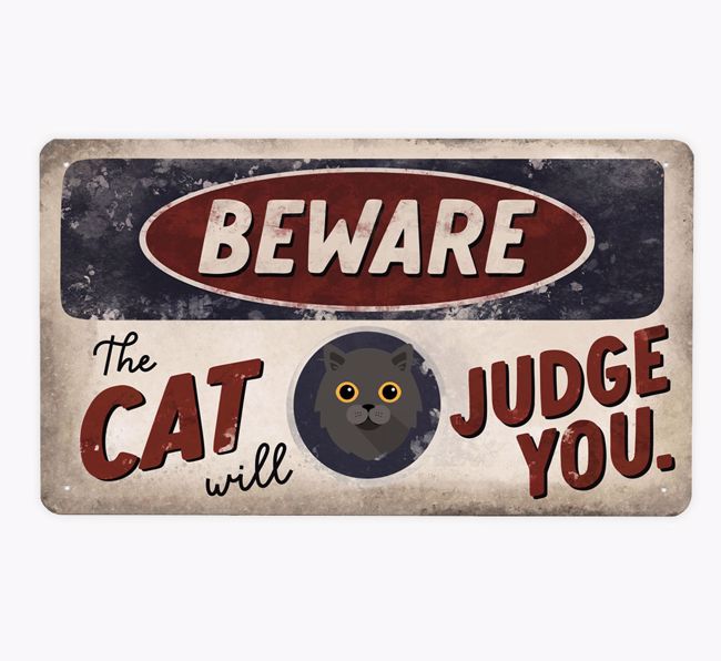Beware Of The Cat: Personalized {breedCommonName} Metal Sign