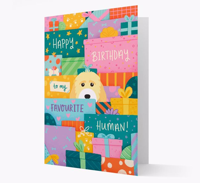 Happy Birthday To My Favourite Human: Personalised {breedFullName} Card