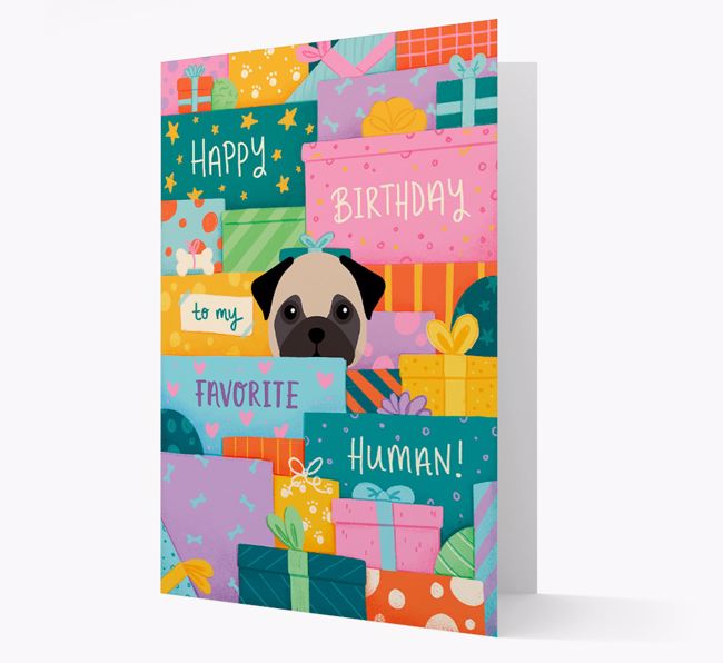 Happy Birthday To My Favorite Human: Personalized {breedFullName} Card