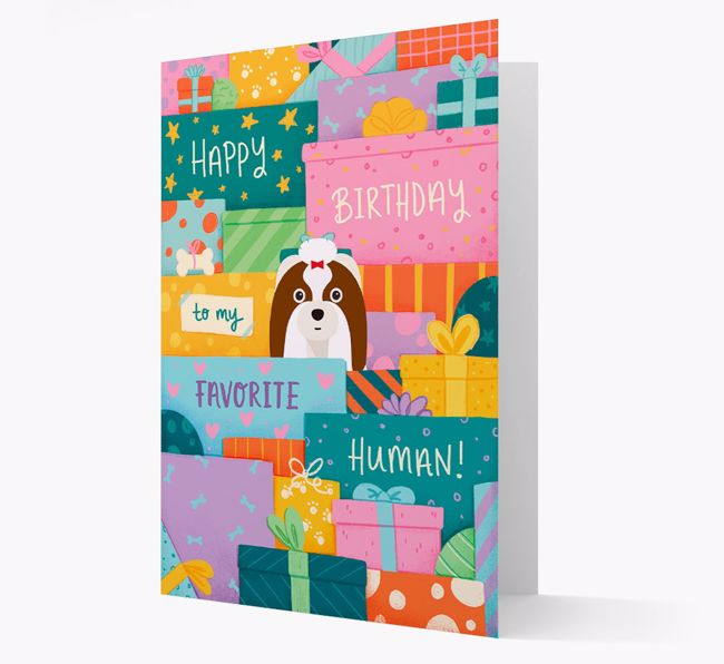 Happy Birthday To My Favorite Human: Personalized {breedFullName} Card