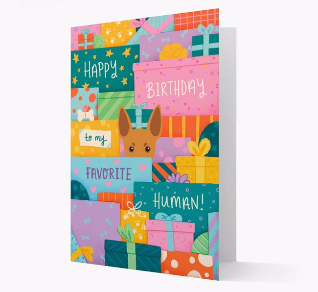 Happy Birthday To My Favorite Human: Personalized {breedFullName} Card