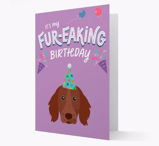 'It's My Fur-eaking Birthday': Personalized {breedFullName} Card