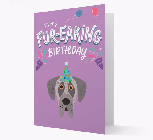 'It's My Fur-eaking Birthday': Personalized {breedFullName} Card
