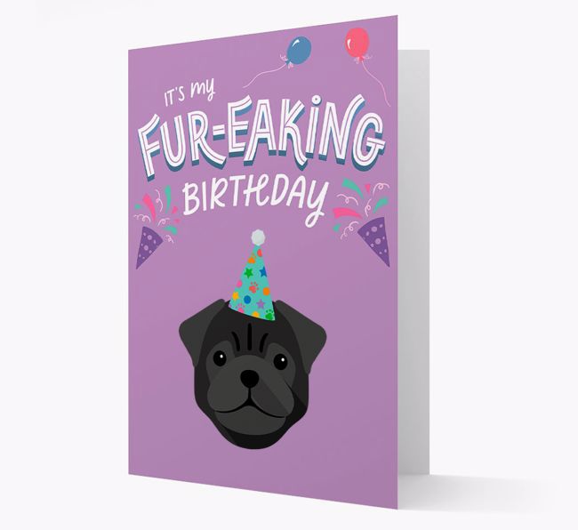 'It's My Fur-eaking Birthday': Personalized {breedFullName} Card