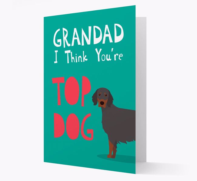 Grandad You're Top Dog: Personalised {breedFullName} Card