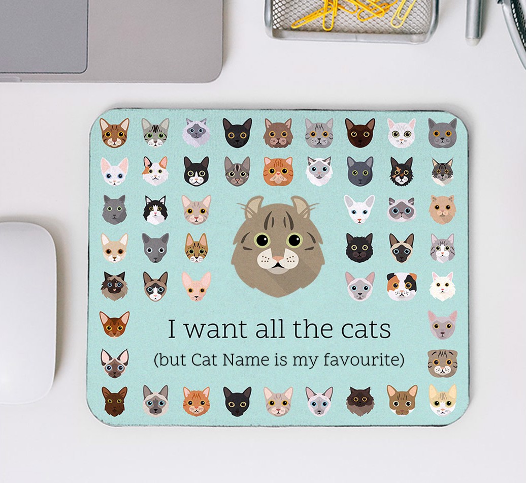 I want all the cats: Personalised Mouse Mat of your Cat - mouse mat top view