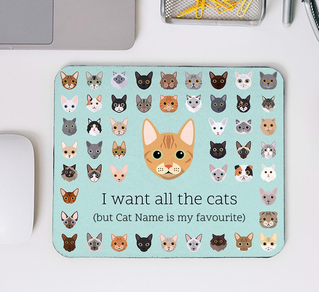 I want all the cats: Personalised Mouse Mat of your Cat - mouse mat top view