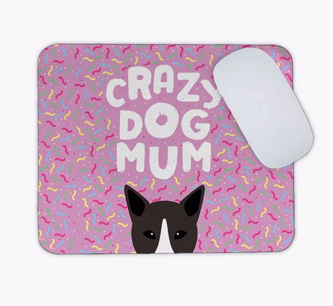 Crazy Dog Mum: Personalised {breedFullName} Mouse Mat