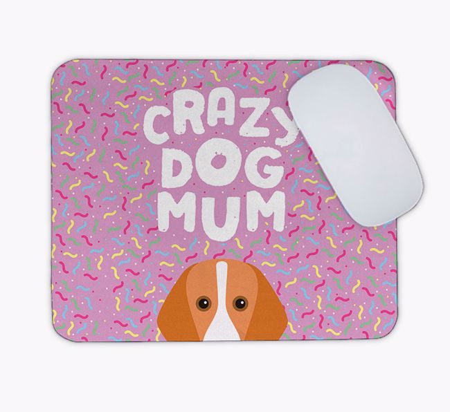 Crazy Dog Mum: Personalised {breedFullName} Mouse Mat