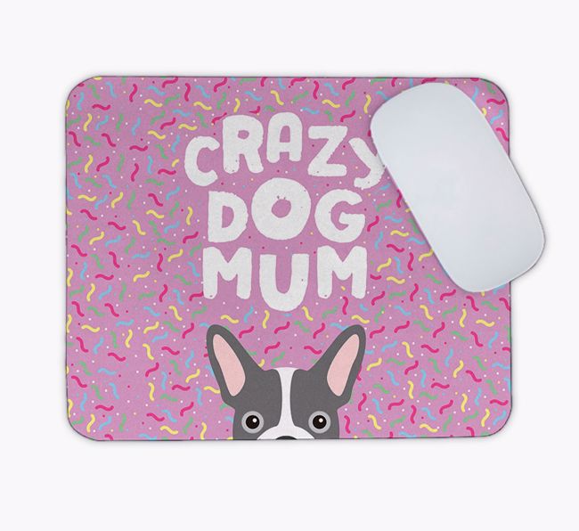 Crazy Dog Mum: Personalised {breedFullName} Mouse Mat