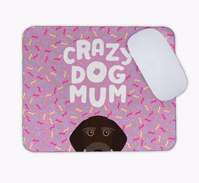 Crazy Dog Mum: Personalised {breedFullName} Mouse Mat