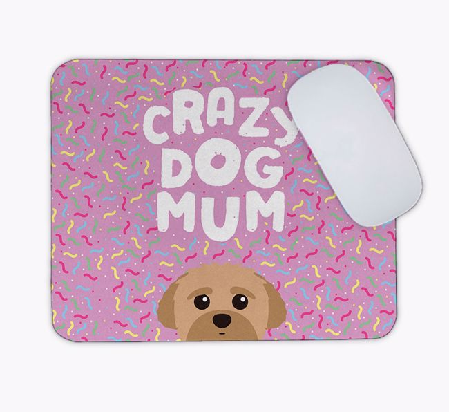 Crazy Dog Mum: Personalised {breedFullName} Mouse Mat