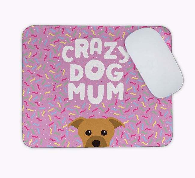 Crazy Dog Mum: Personalised {breedFullName} Mouse Mat