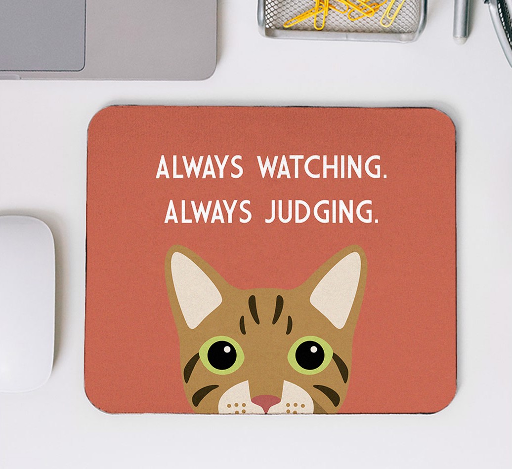 Always Watching. Always Judging: Personalised {breedFullName} Mouse Mat - mouse mat top view