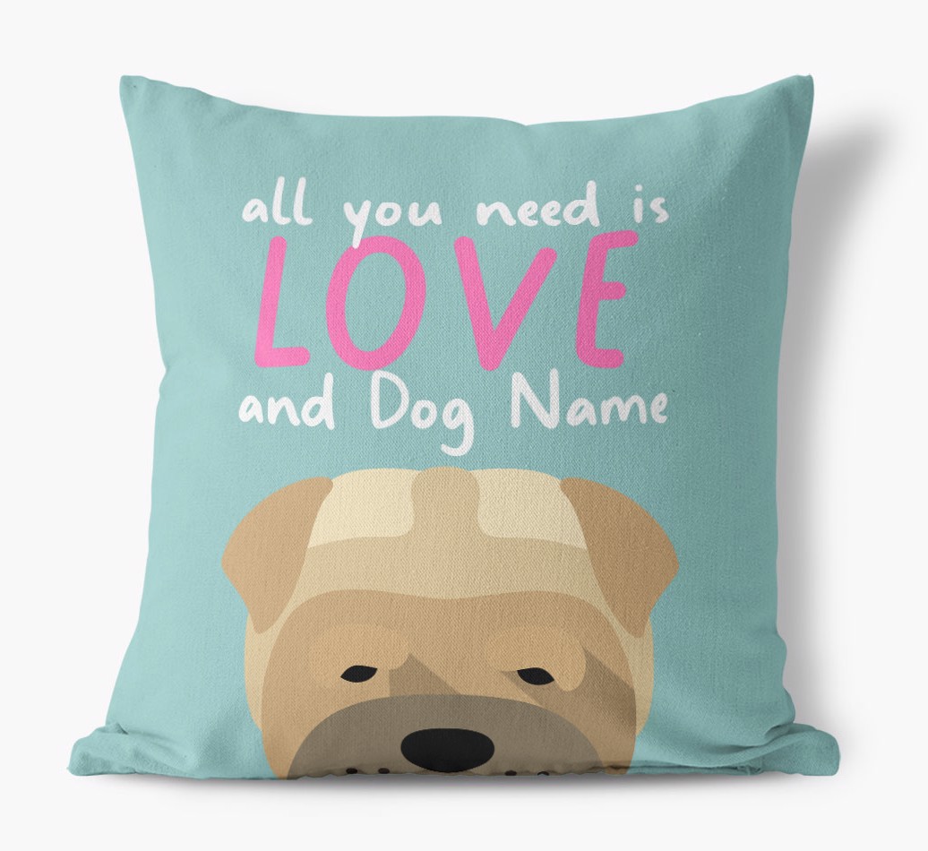 All You Need Is Love: Personalized {breedFullName} Pillow - front view