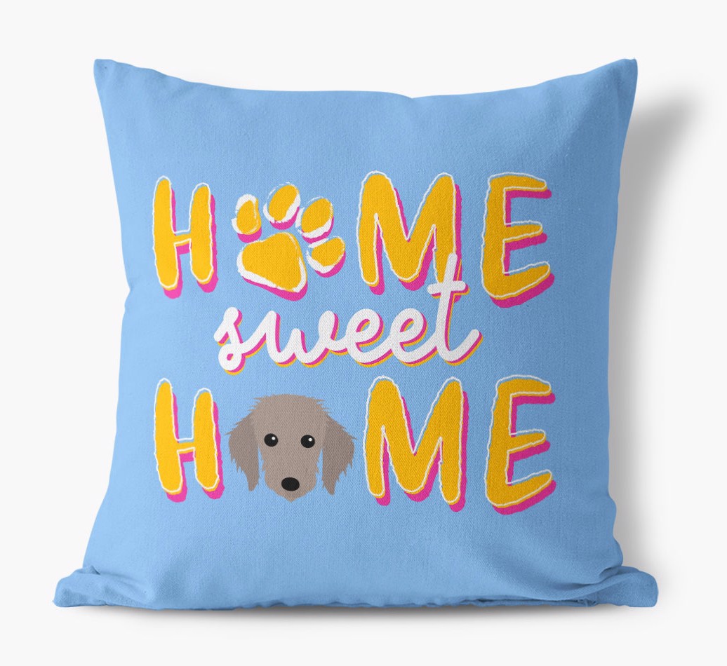 Home Sweet Home: Personalized {breedFullName} Pillow - front view