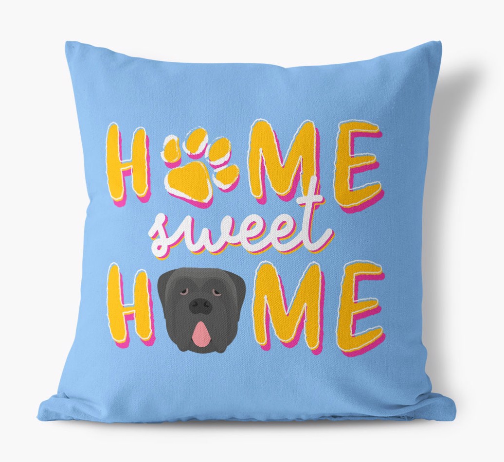 Home Sweet Home: Personalised {breedFullName} Cushion - front view