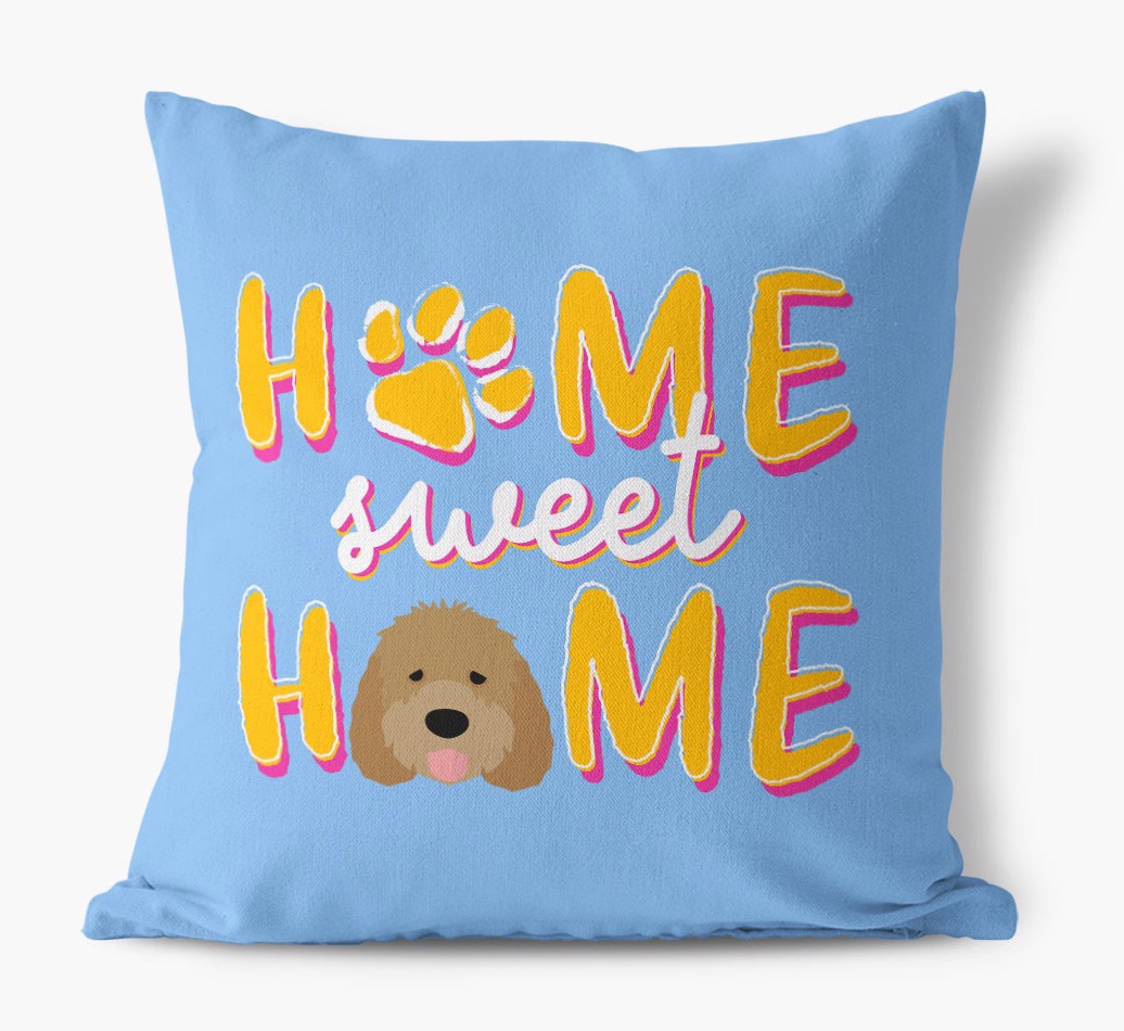Home Sweet Home: Personalised {breedFullName} Cushion - front view