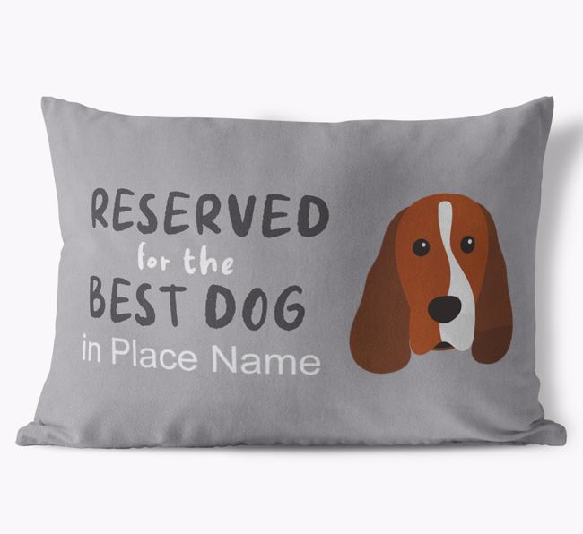 Reserved For The Best Dog: Personalized {breedFullName} Soft Touch Pillow