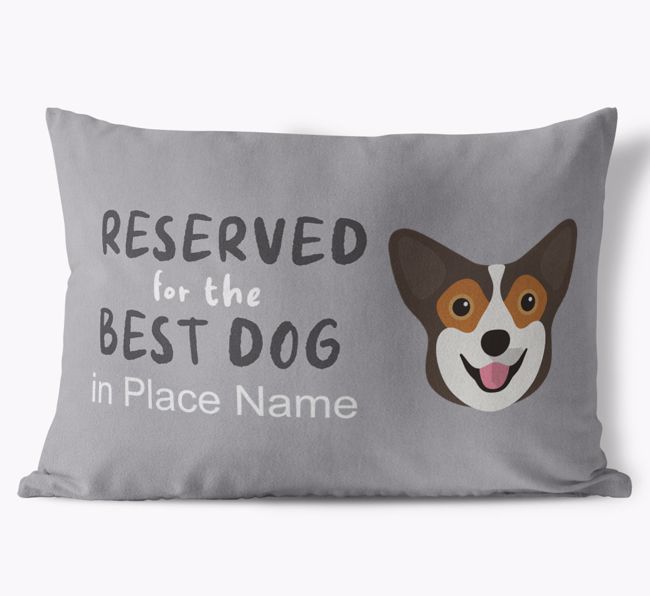 Reserved For The Best Dog: Personalized {breedFullName} Soft Touch Pillow