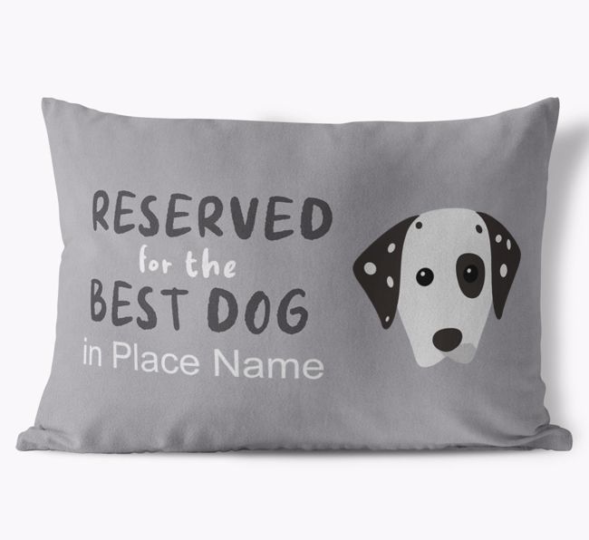 Reserved For The Best Dog: Personalized {breedFullName} Soft Touch Pillow