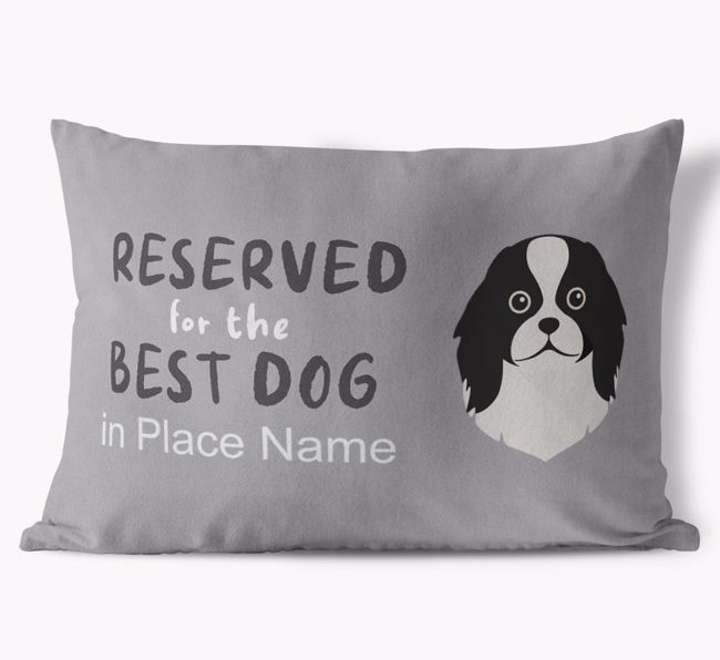 Reserved For The Best Dog: Personalized {breedFullName} Soft Touch Pillow