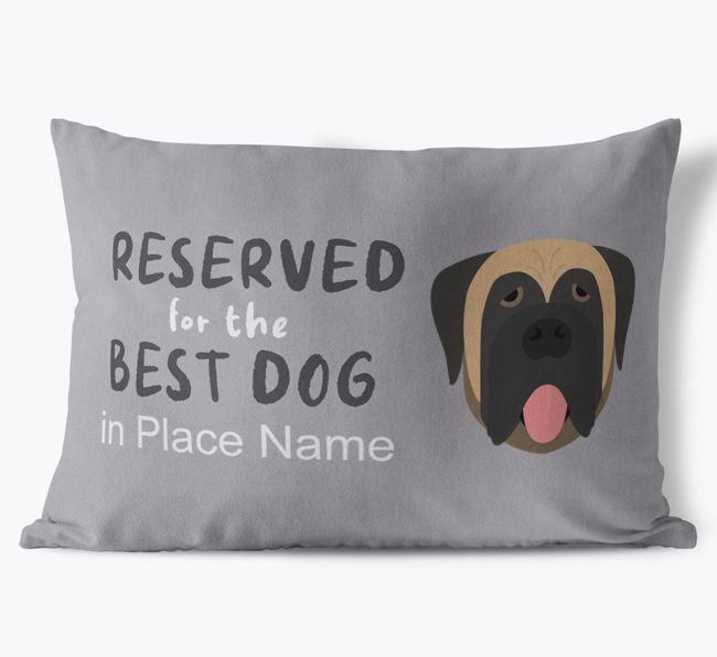 Reserved For The Best Dog: Personalised {breedFullName} Soft Touch Cushion