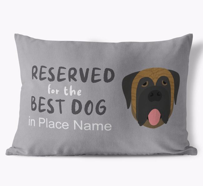 Reserved For The Best Dog: Personalized {breedFullName} Soft Touch Pillow