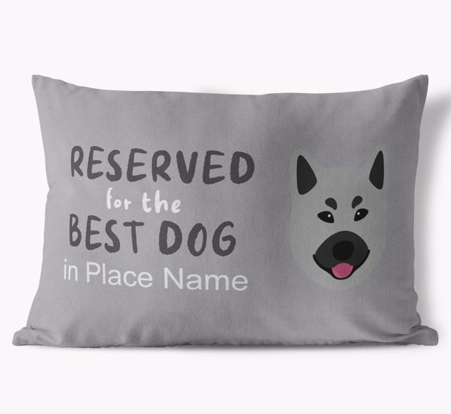 Reserved For The Best Dog: Personalized {breedFullName} Soft Touch Pillow