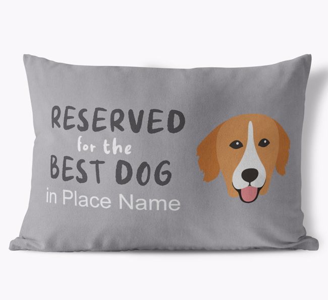 Reserved For The Best Dog: Personalized {breedFullName} Soft Touch Pillow