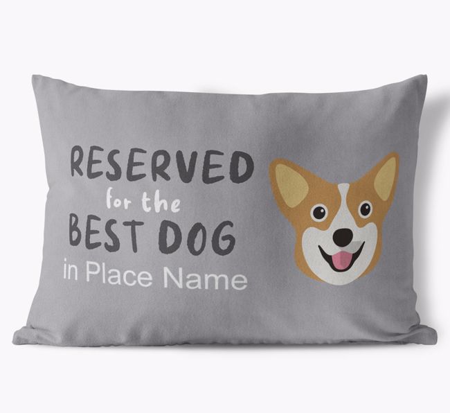 Reserved For The Best Dog: Personalized {breedFullName} Soft Touch Pillow