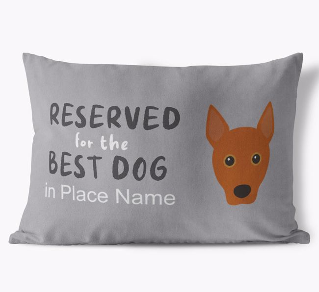 Reserved For The Best Dog: Personalized {breedFullName} Soft Touch Pillow