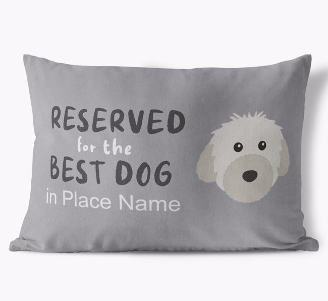 Reserved For The Best Dog: Personalised {breedFullName} Soft Touch Cushion