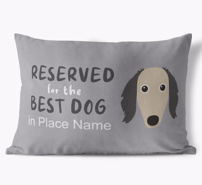 Reserved For The Best Dog: Personalized {breedFullName} Soft Touch Pillow