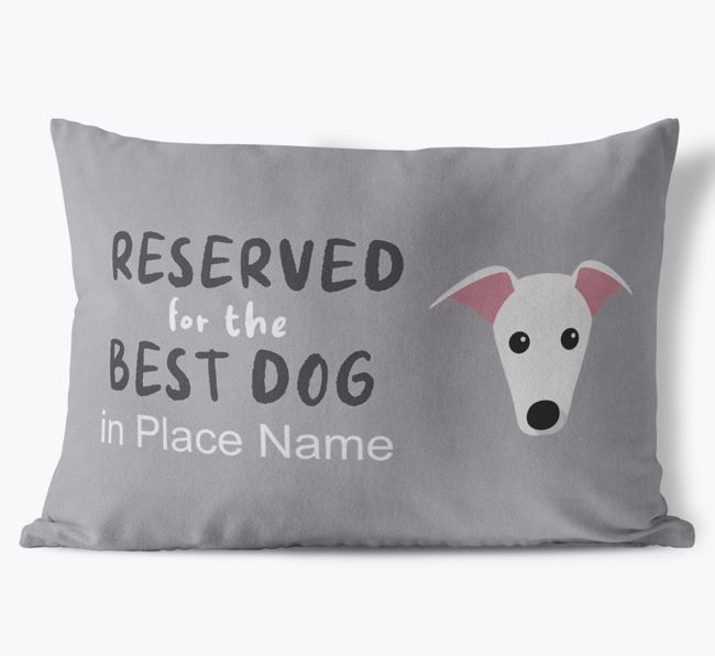 Reserved For The Best Dog: Personalised {breedFullName} Soft Touch Cushion